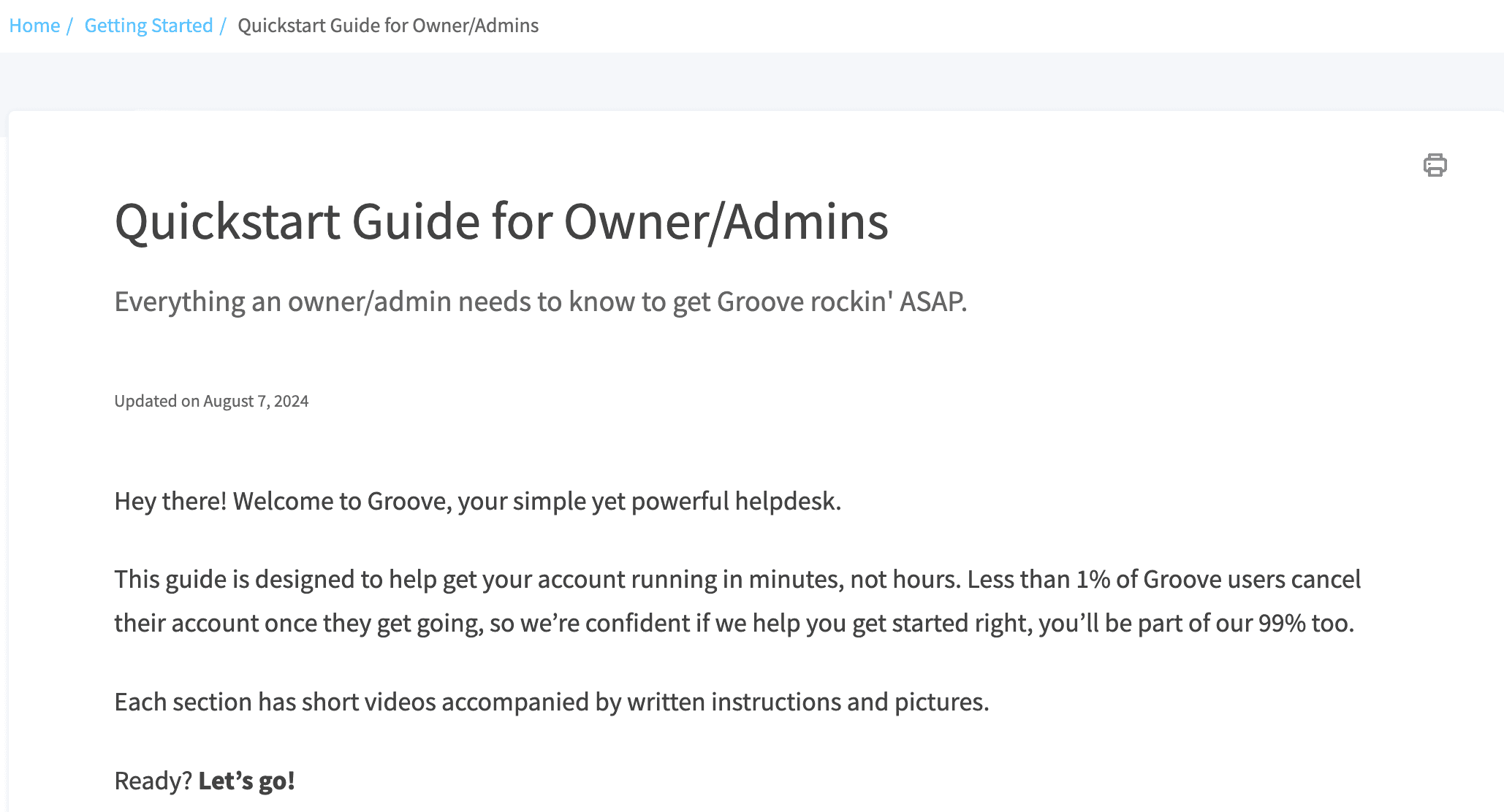 A smooth onboarding process will involve both hands-on and hands-off resources like a knowledge base.