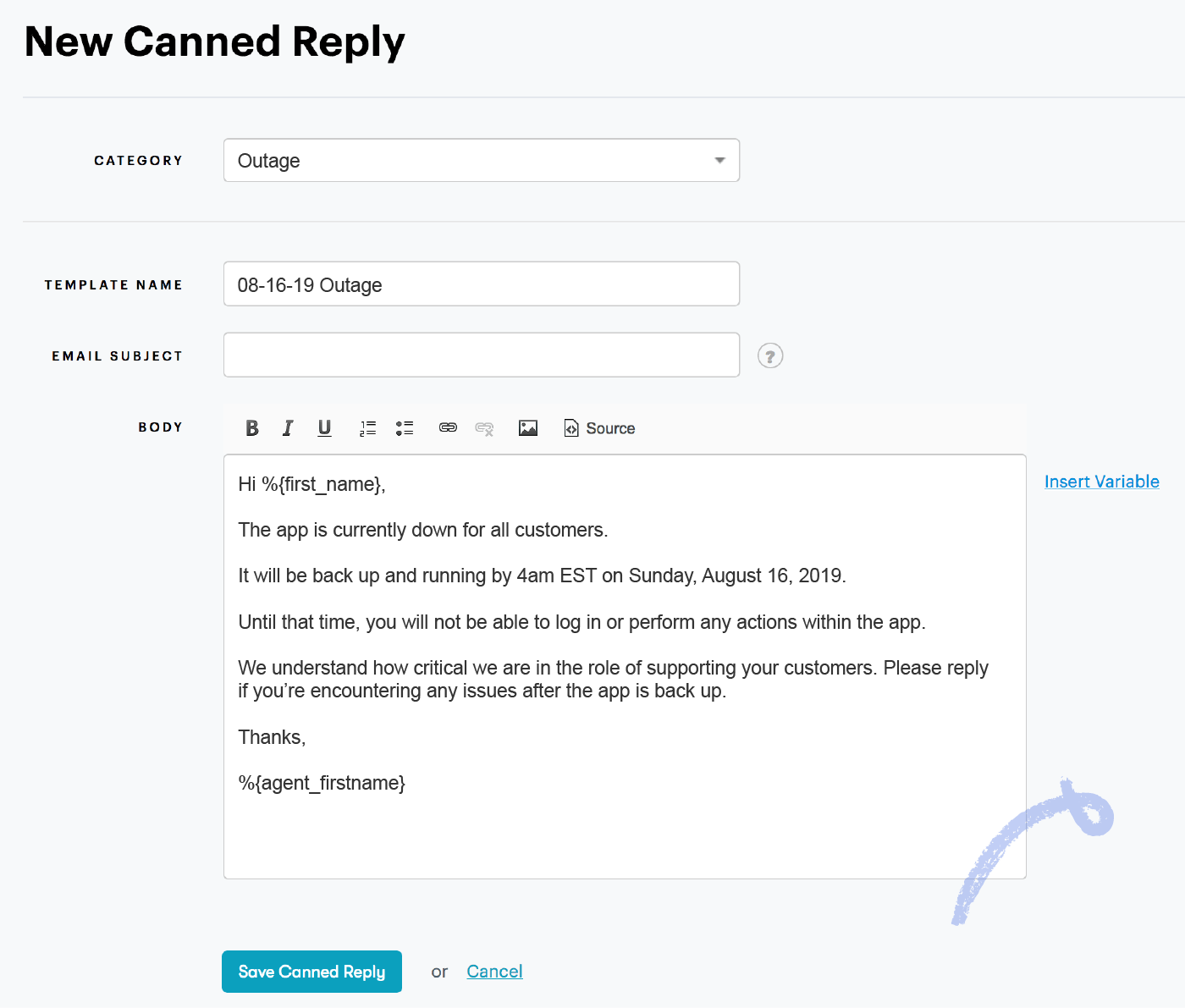 example of a canned reply for outages